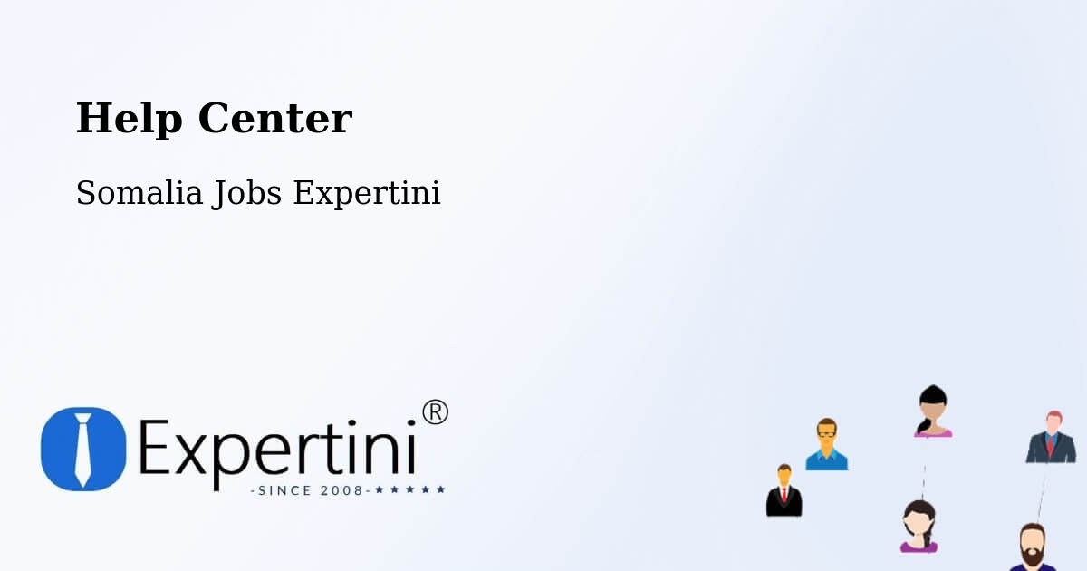 Help Center – Garbahaarrey - Somalia Jobs Expertini