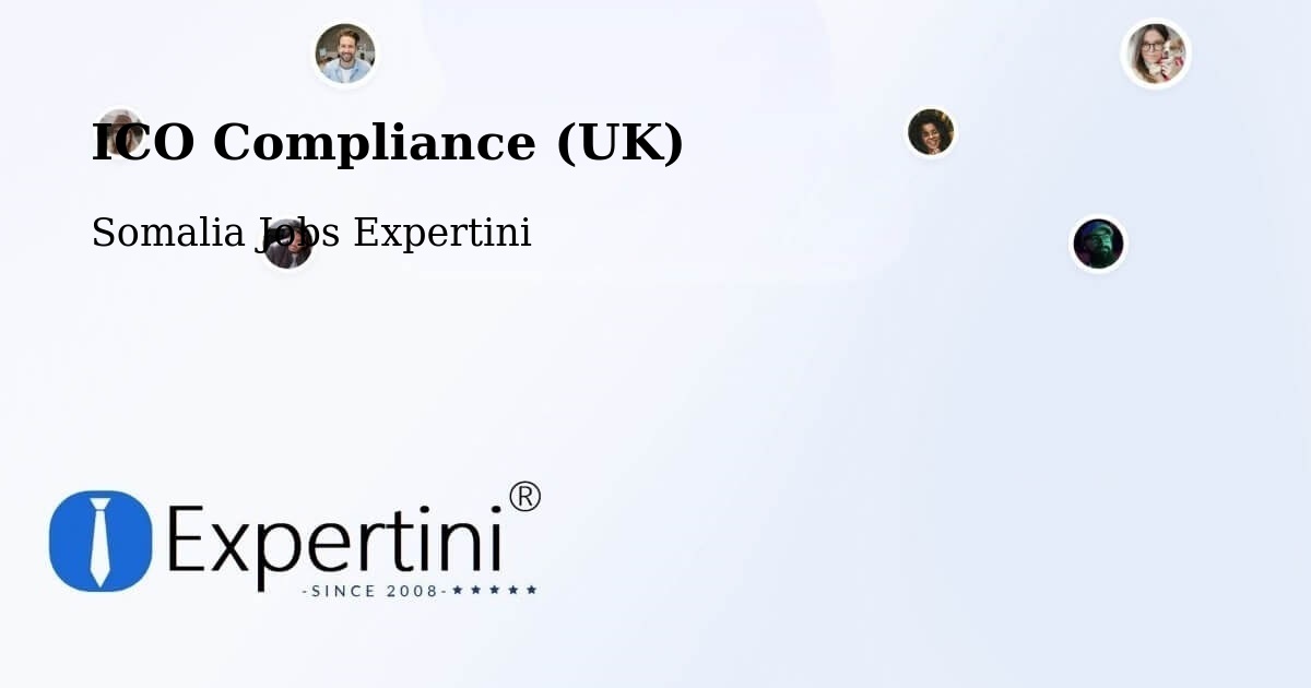 UK Data Protection & ICO Compliance – Garbahaarrey - Somalia Jobs Expertini
